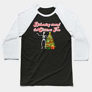 Ehlers-Danlos Syndrome Dislocating Around The Christmas Tree Baseball T-Shirt